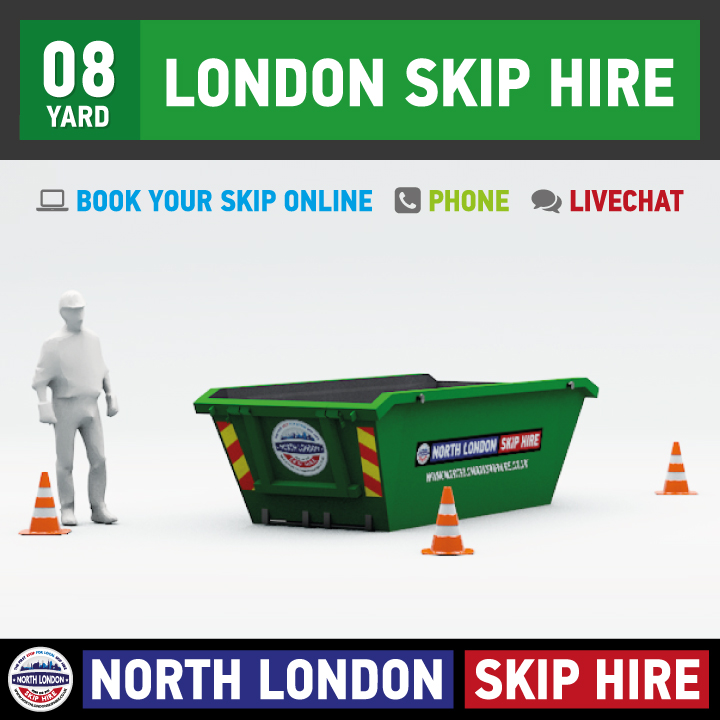 8 Yard Skip Hire, North London Skip Hire